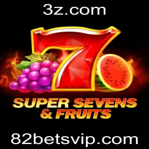 82bet - 7SuperSevensFruits: Descubra a Nova Sensação de Jogos com 82bet