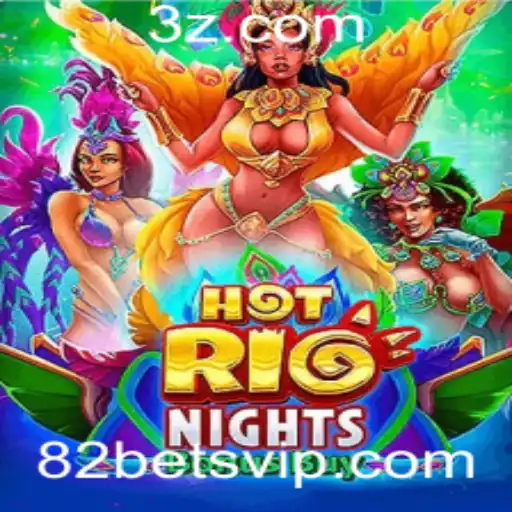 82bet - Explorando o Empolgante Jogo HotRioNightsBonusBuy com a 82bet