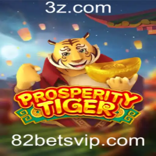 82bet - Explorando ProsperityTiger: Um Mergulho Profundo no Mundo dos Jogos com 82bet