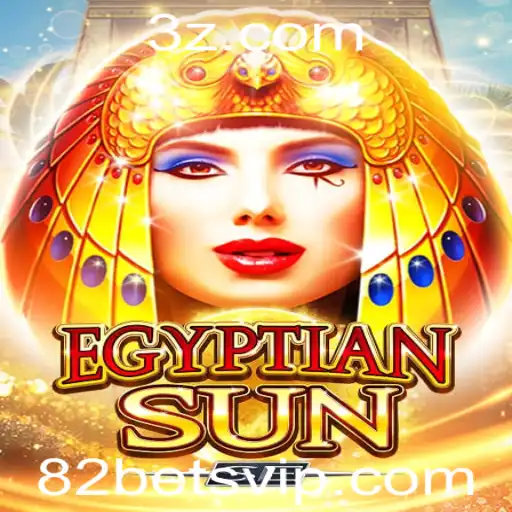 Descubra o Fascinante Mundo de EgyptianSunSE e a Oportunidade com 82bet