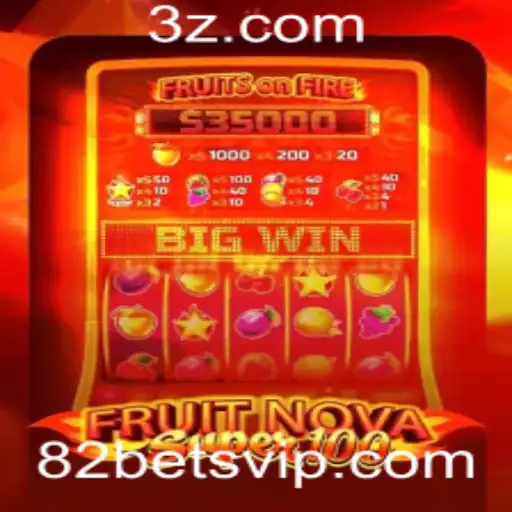 Explorando o Mundo Empolgante de FruitNovaSuper100 no 82bet