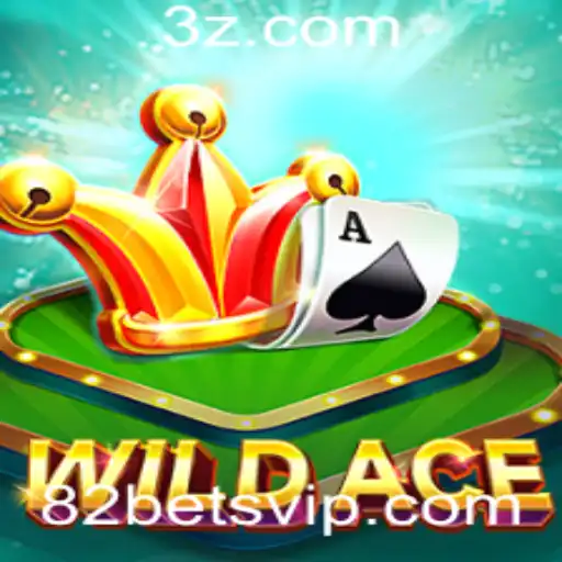 Descubra WildAce: O Emozionante Universo do Jogo de Cartas com 82bet