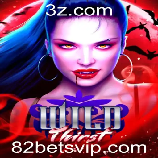 82bet - WildThirst: Uma Aventura Selvagem no Mundo dos Jogos