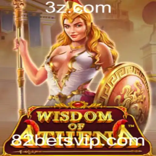 82bet - Explorando o Fascinante Mundo do Jogo WisdomofAthena